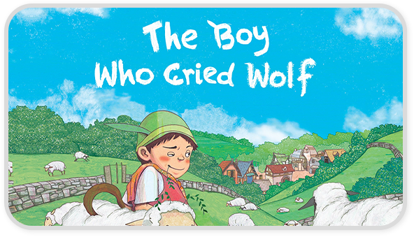 The Boy Who Cried Wolf